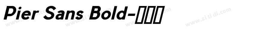 Pier Sans Bold字体转换